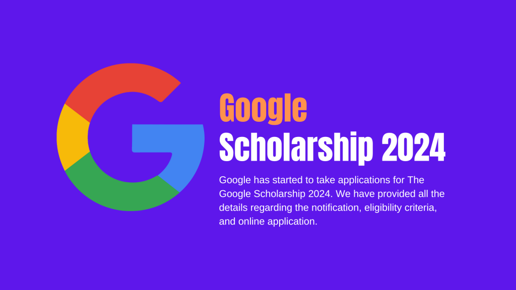 Google Scholarship 2024