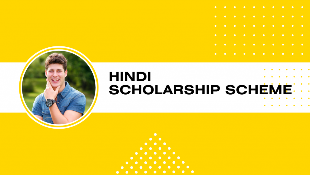 Hindi Scholarship Scheme