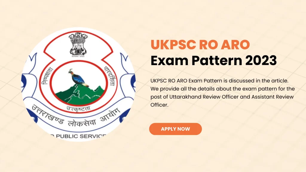 UKPSC RO ARO Exam pattern 2023