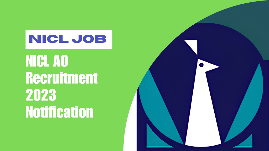 NICL AO Recruitment 2023 Notification
