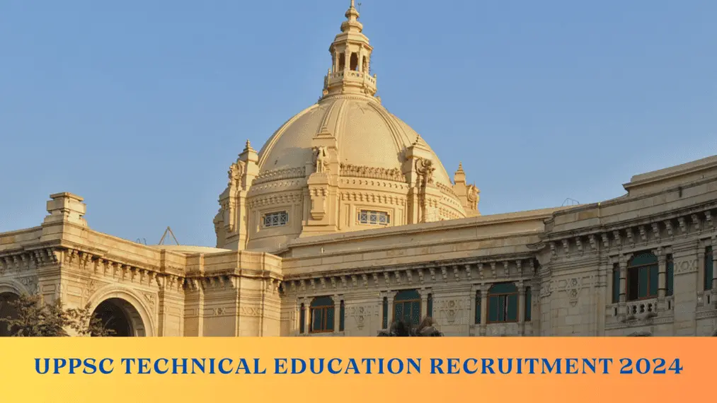 UPPSC Technical Education Recruitment 2024
