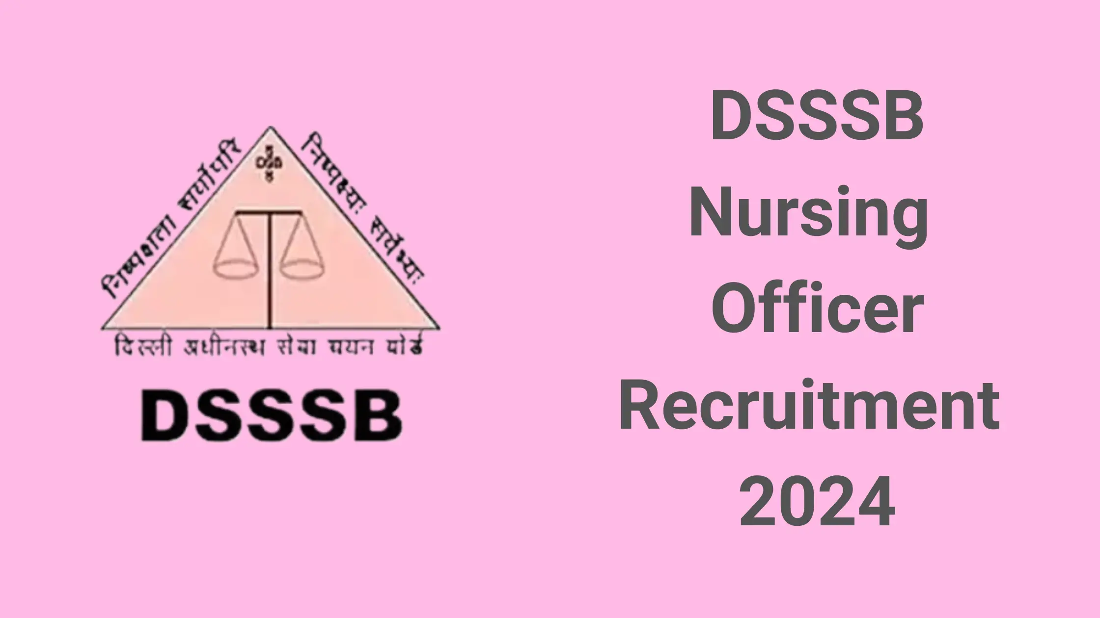 DSSSB nursing Officer Recruitment 2024