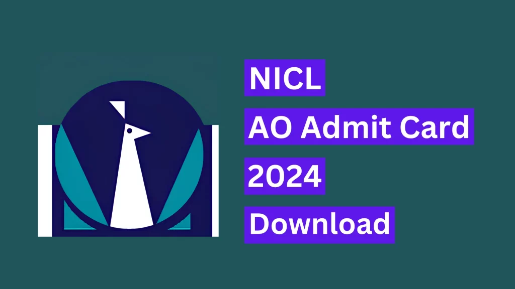 NICL AO Admit Card 2024 Download