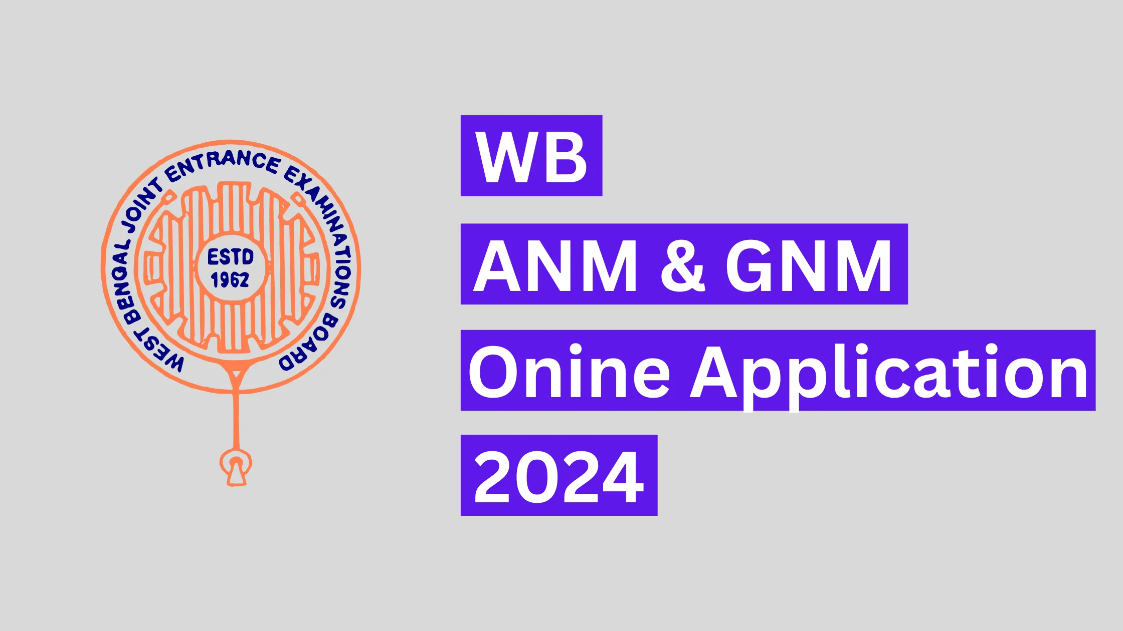 WB ANM & GNM 2024 Online Application
